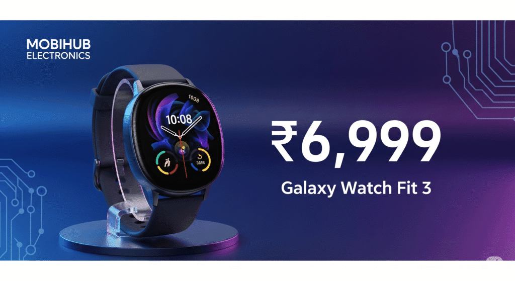 Galaxy watch fit 3 @6,999