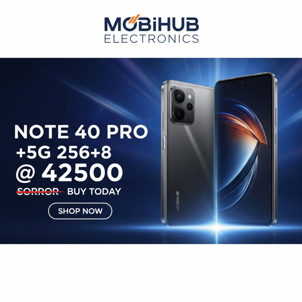 NOTE 40 PRO +5G 256+8 @ 42500